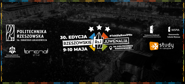 30. jubileuszowa edycja Rzeszowskich Juwenaliów